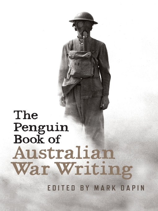 Title details for The Penguin Book of Australian War Writing by Mark Dapin - Available